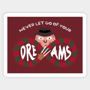 Never Let Go Of Your Dreams Sticker